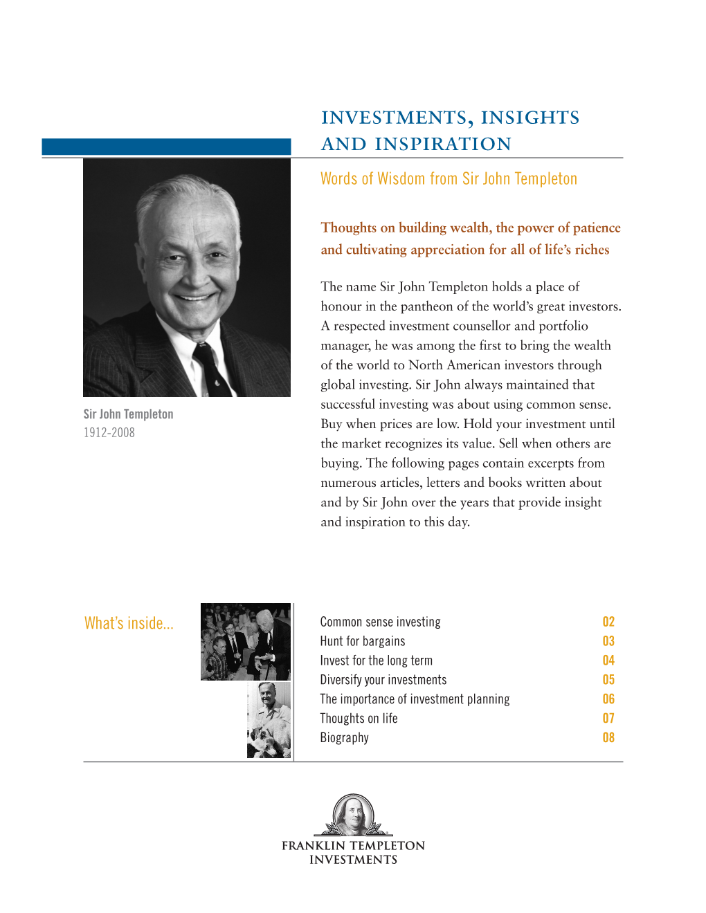 Investments, Insights and Inspiration Words of Wisdom from Sir John Templeton