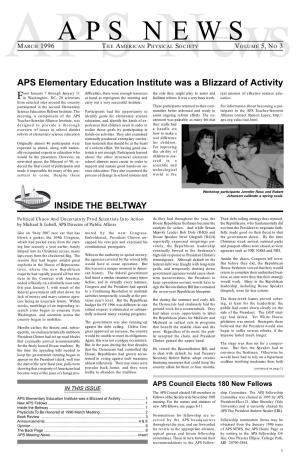 MARCH 1996 the AMERICAN P Hysicalnews SOCIETY VOLUME 5, NO 3 APS Elementary Education Institute Was a Blizzard of Activity