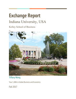 Exchange Report Indiana University, USA Kelley School of Business ─