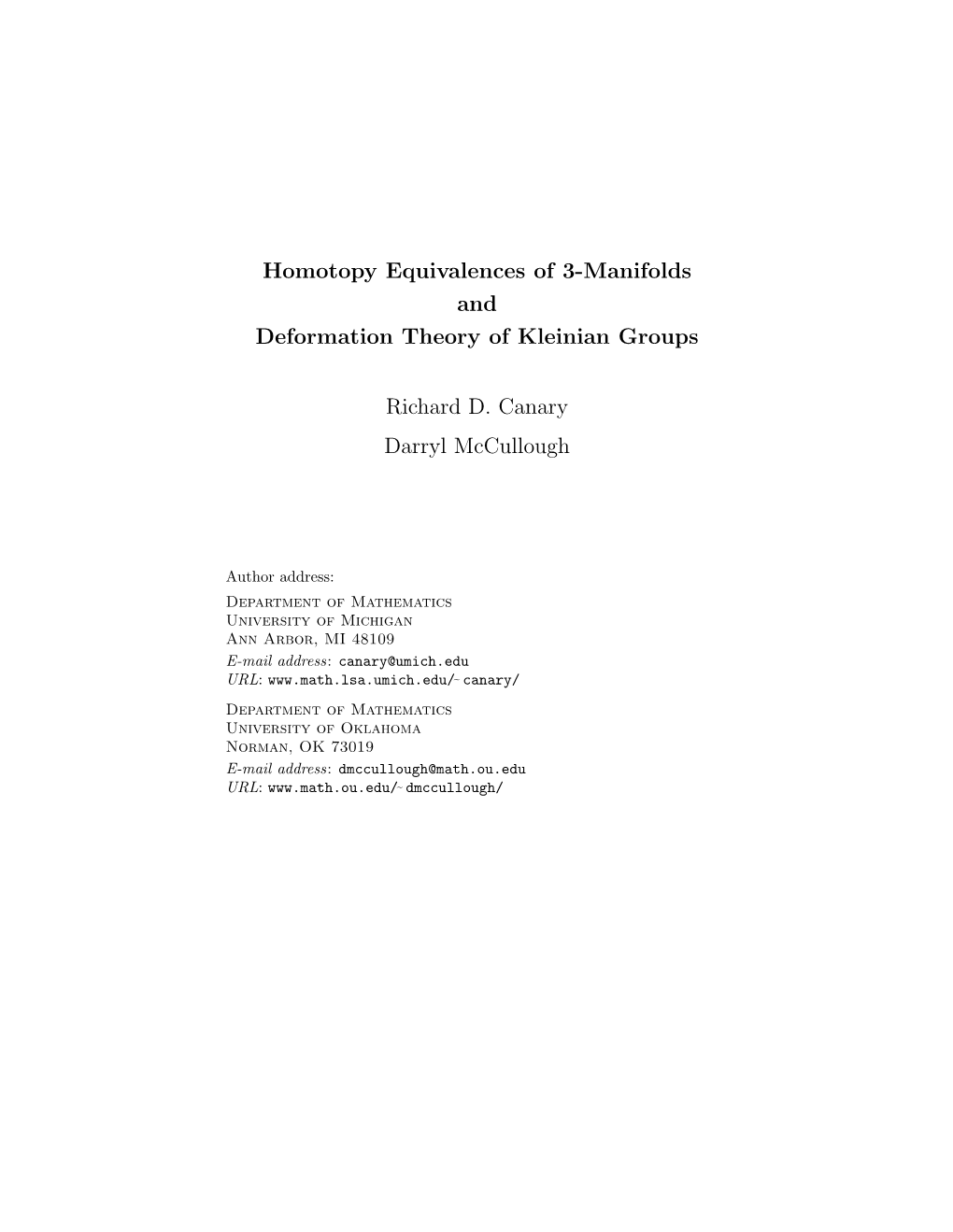 Homotopy Equivalences of 3-Manifolds and Deformation Theory of Kleinian Groups