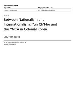 Between Nationalism and Internationalism; Yun Ch'i-Ho and the YMCA in Colonial Korea