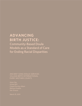 ADVANCING BIRTH JUSTICE: Community-Based Doula Models As a Standard of Care for Ending Racial Disparities