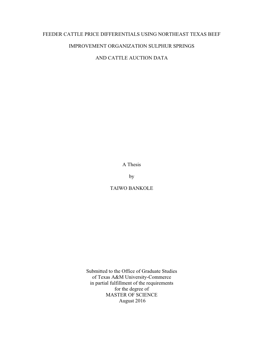 Feeder Cattle Price Differentials Using Northeast Texas Beef Improvement Organization Sulphur Springs and Cattle Auction Data A