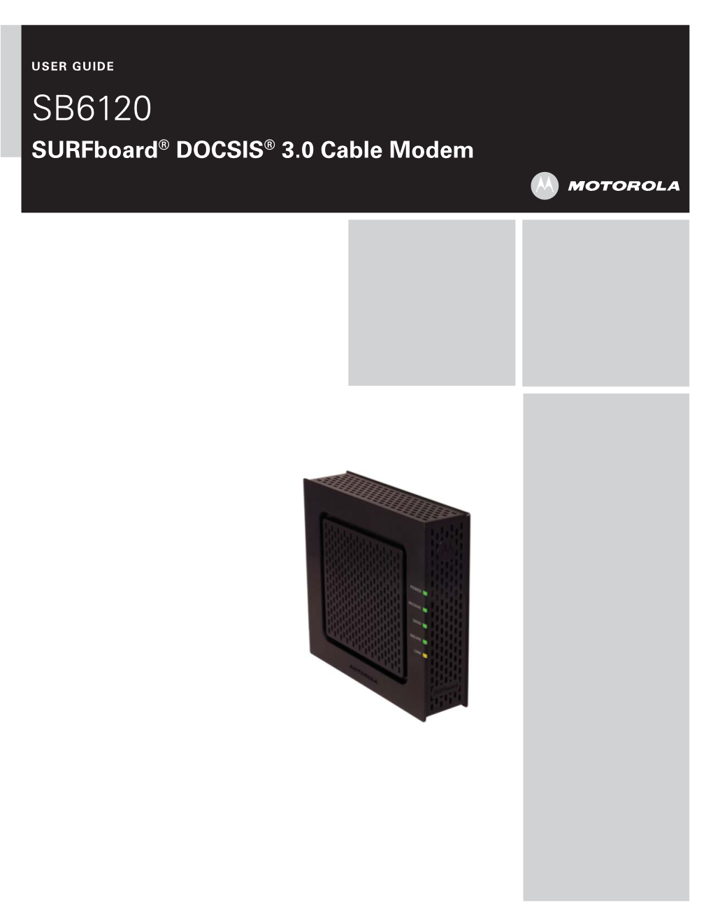 SB6120 Surfboard DOCSIS 3.0 Cable Modem User Guide