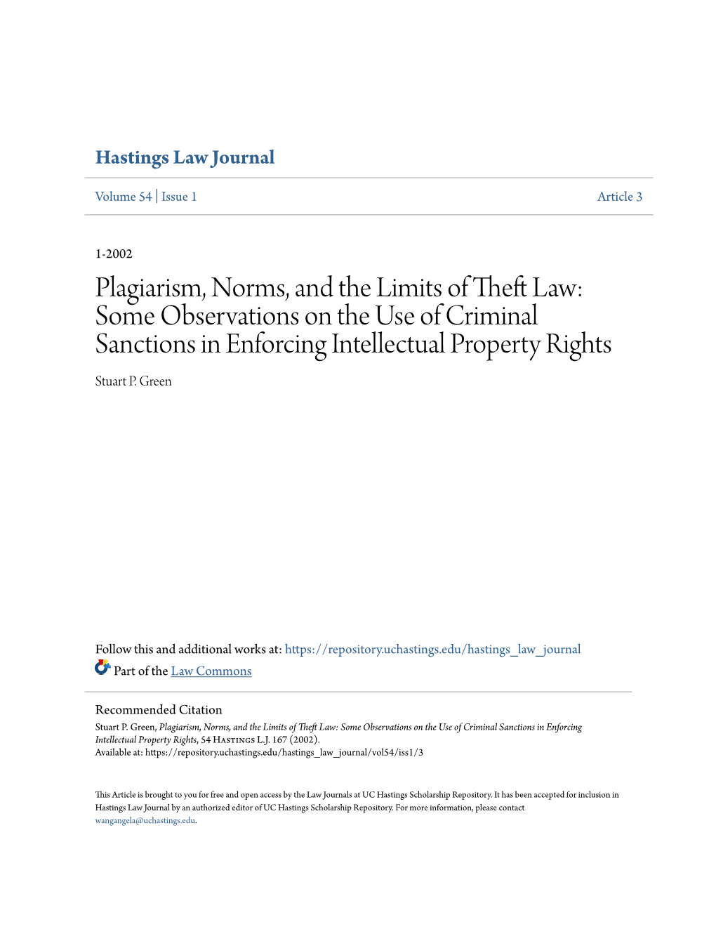 Plagiarism, Norms, and the Limits of Theft Law: Some Observations on the Use of Criminal Sanctions in Enforcing Intellectual Property Rights Stuart P