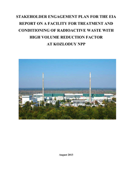 Stakeholder Engagement Plan for the Eia Report on a Facility for Treatment and Conditioning of Radioactive Waste with High Volume Reduction Factor at Kozloduy Npp