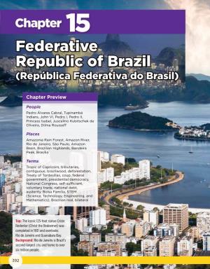 Federative Republic of Brazil (República Federativa Do Brasil)
