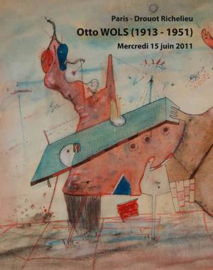 Otto WOLS (1913 - 1951) Mercredi 15 Juin 2011
