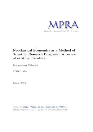 Neoclassical Economics As a Method of Scientific Research Program