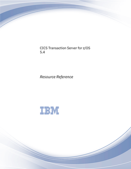 CICS TS for Z/OS: Resource Reference Chapter 1