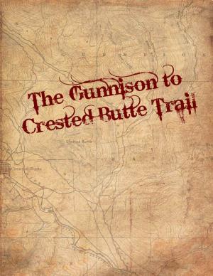 The Gunnison to Crested Butte Trail