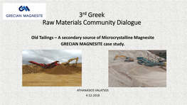 A Secondary Source of Microcrystalline Magnesite GRECIAN MAGNESITE Case Study