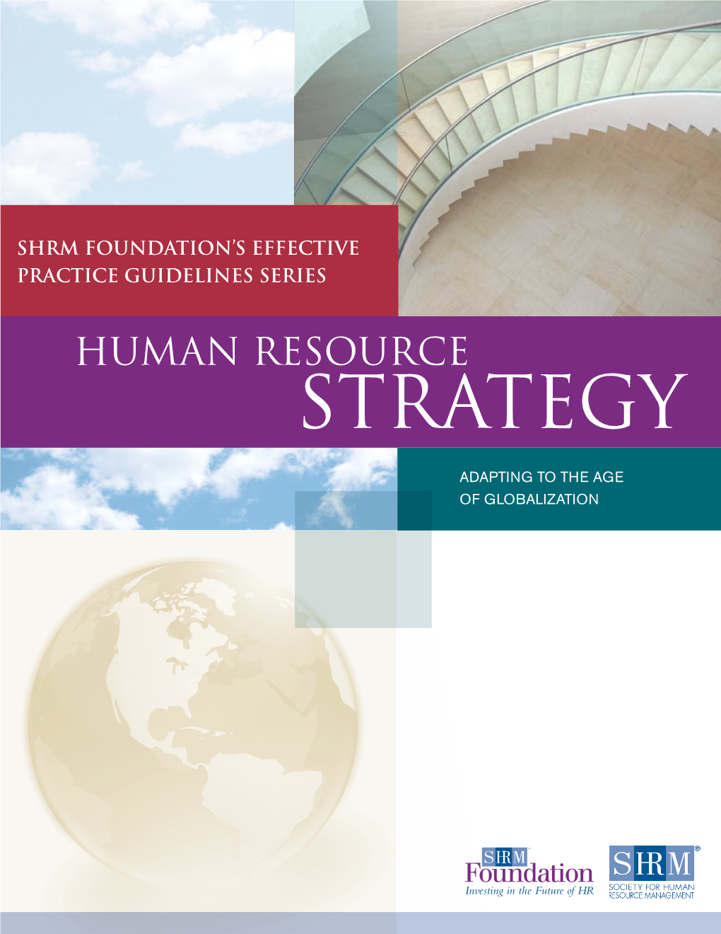 Human Resource Strategy: Adapting to the Age of Globalization