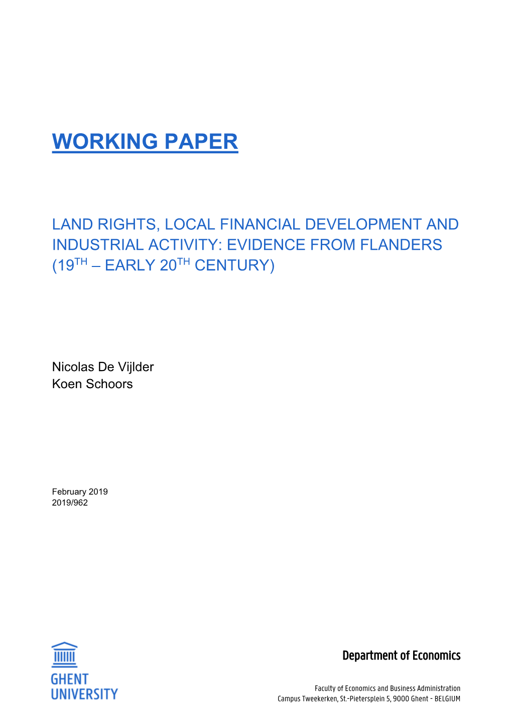 Land Rights, Local Financial Development and Industrial Activity: Evidence from Flanders (19Th – Early 20Th Century)
