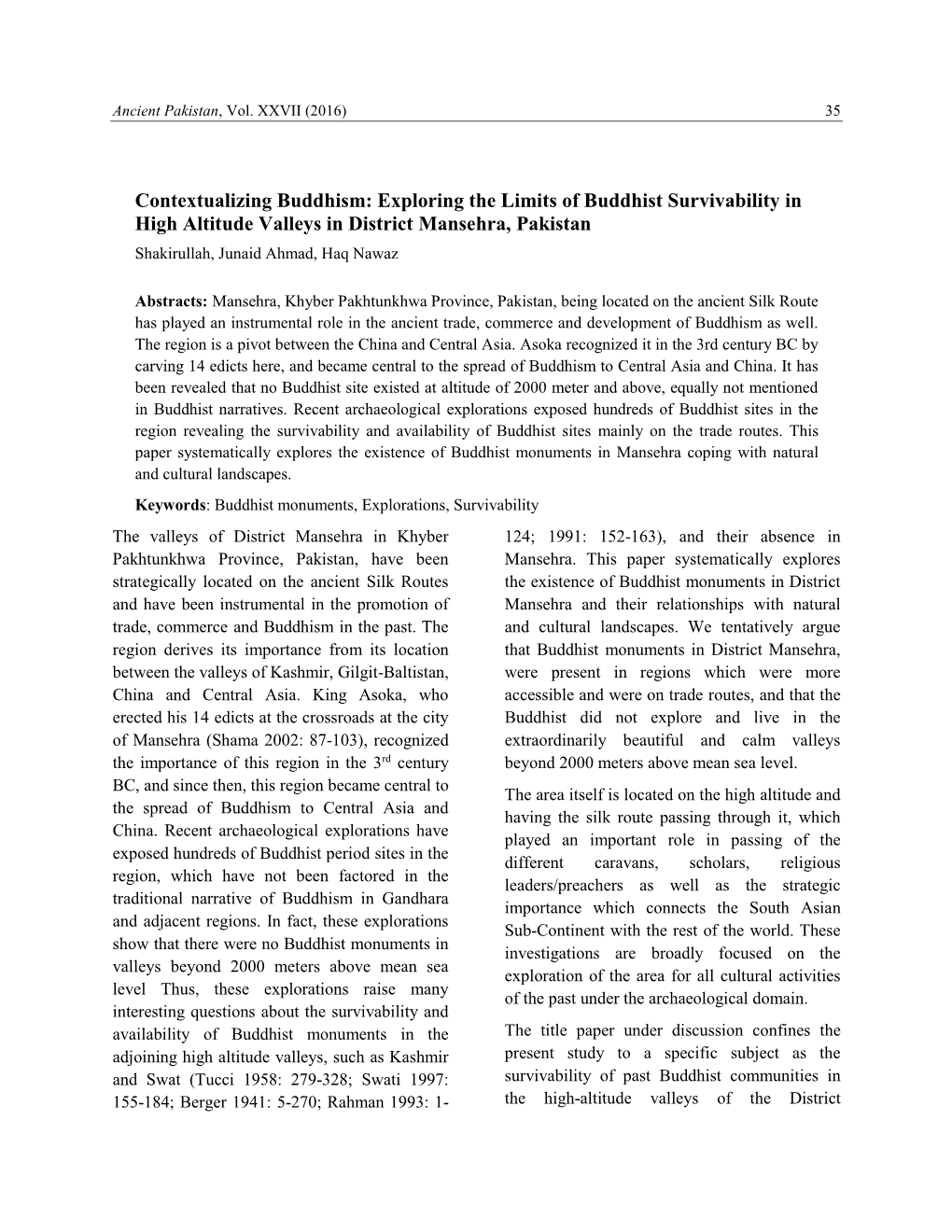 Contextualizing Buddhism: Exploring the Limits of Buddhist Survivability in High Altitude Valleys in District Mansehra, Pakistan Shakirullah, Junaid Ahmad, Haq Nawaz