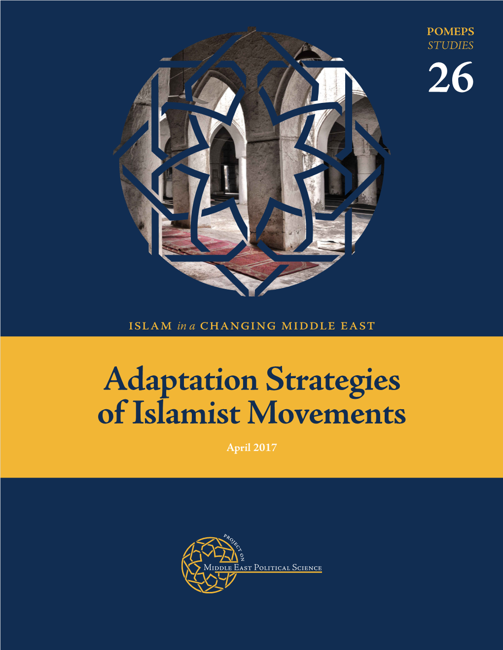 Adaptation Strategies of Islamist Movements April 2017 Contents