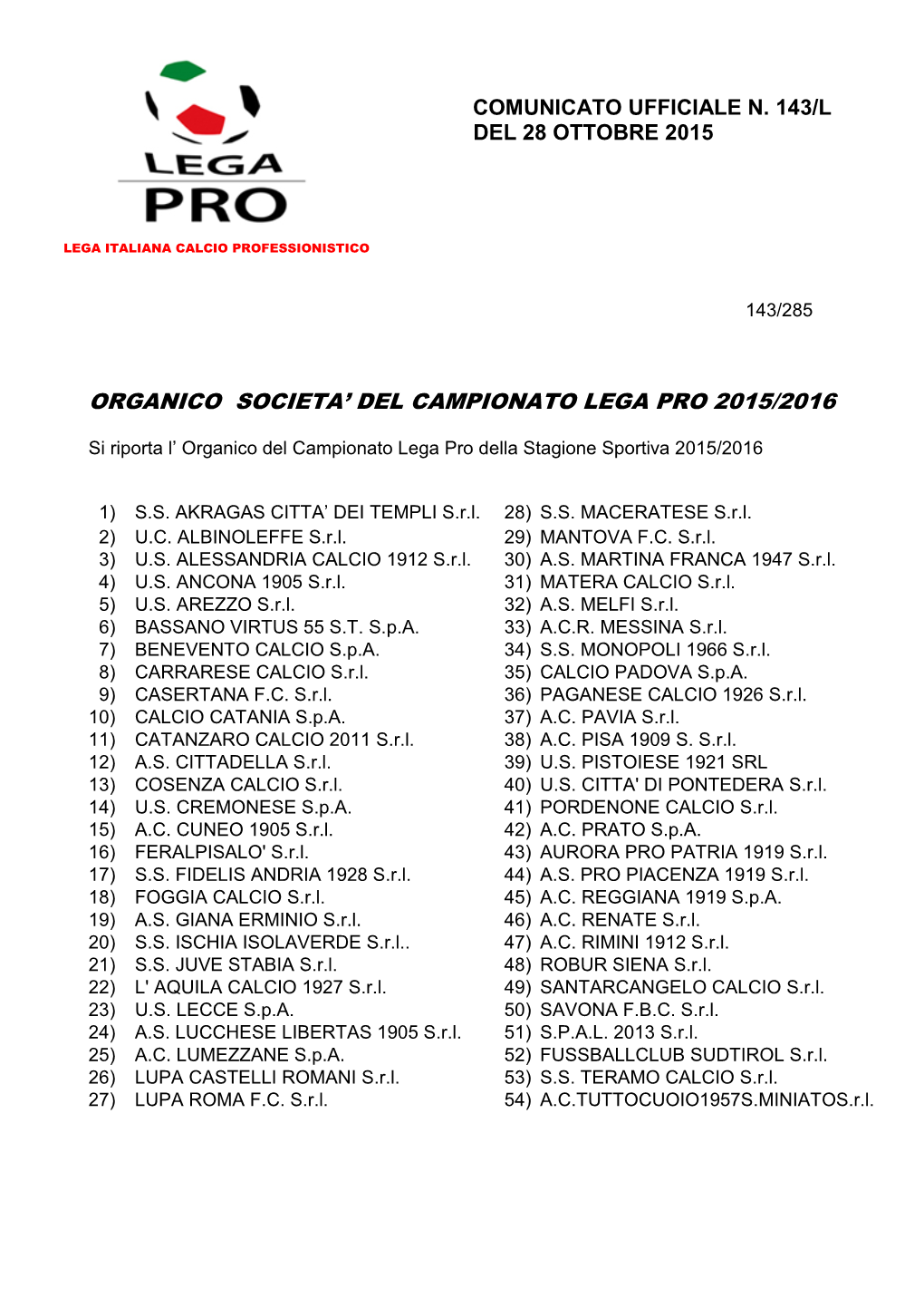 Organico Societa' Del Campionato Lega Pro 2015/2016
