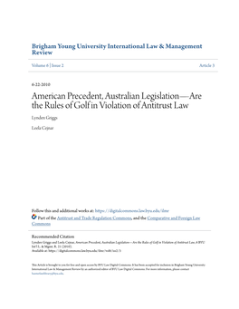 American Precedent, Australian Legislation—Are the Rules of Golf in Violation of Antitrust Law Lynden Griggs