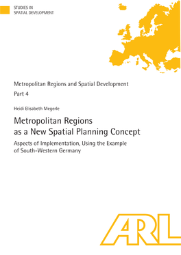 Metropolitan Regions As a New Spatial Planning Concept