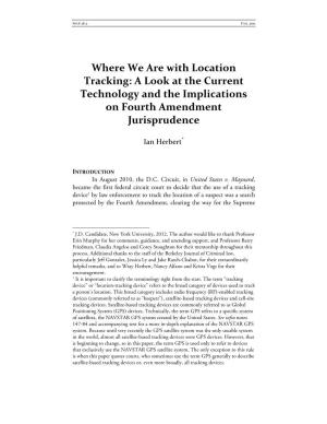 Where We Are with Location Tracking: a Look at the Current Technology and the Implications on Fourth Amendment Jurisprudence