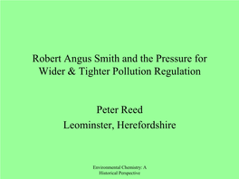 Robert Angus Smith and the Pressure for Wider & Tighter Pollution