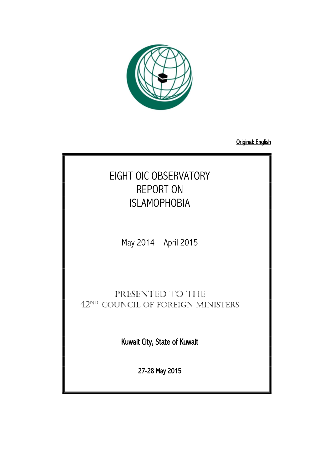 Eight Oic Observatory Report on Islamophobia