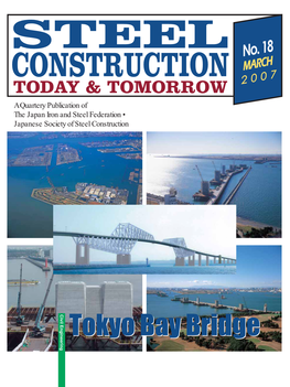 Tokyo Bay Bridge —Long-Span Bridge Employing Advanced Bridge Materials and Technologies—