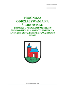 Prognoza Oddziaływania Na Środowisko Projektu Programu Ochrony Środowiska Dla Gminy Lędziny Na Lata 2016-2020 Z Perspektywą Do 2030 Roku