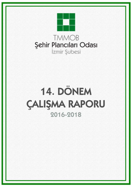 14. Dönem Çalışma Raporu