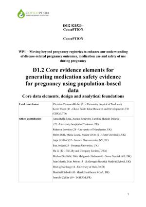 D1.2 Core Evidence Elements for Generating Medication Safety Evidence for Pregnancy Using Population-Based Data Core Data Elements, Design and Analytical Foundations
