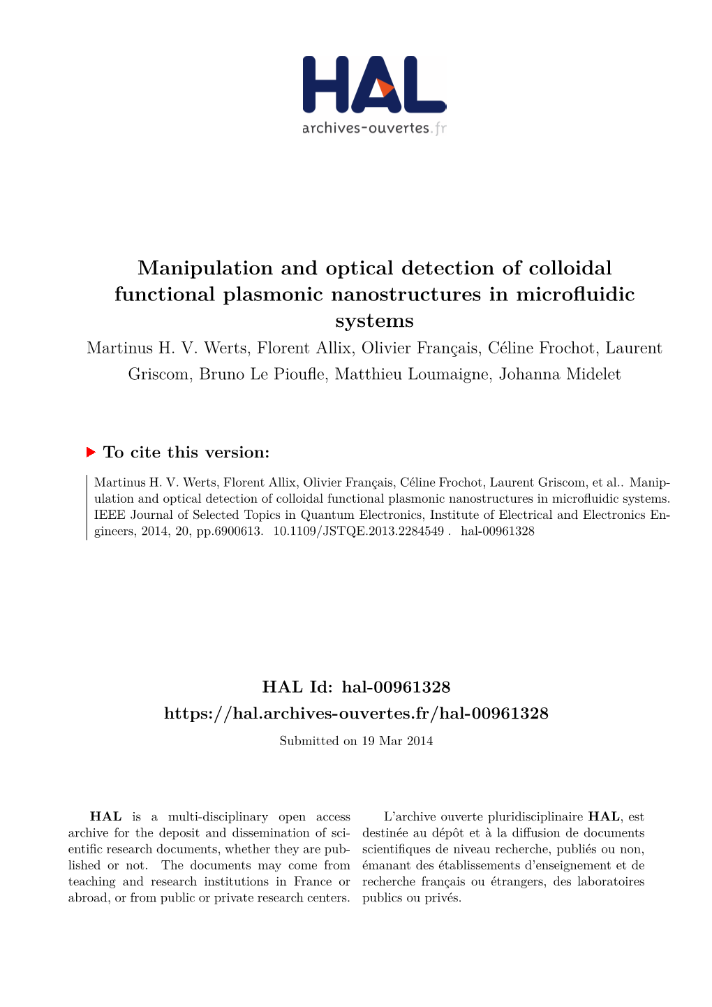 Manipulation and Optical Detection of Colloidal Functional Plasmonic Nanostructures in Microfluidic Systems Martinus H