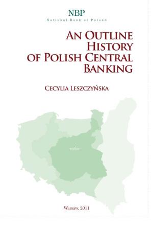 An Outline History of Polish Central Banking