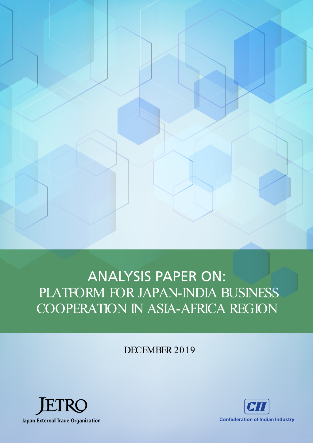 Analysis Paper On: Platform for Japan-India Business Cooperation in Asia-Africa Region