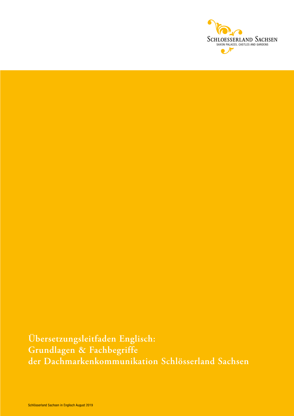 Übersetzungsleitfaden Englisch: Grundlagen & Fachbegriffe Der Dachmarkenkommunikation Schlösserland Sachsen