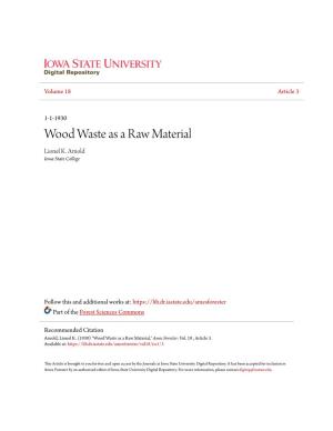 Wood Waste As a Raw Material Lionel K