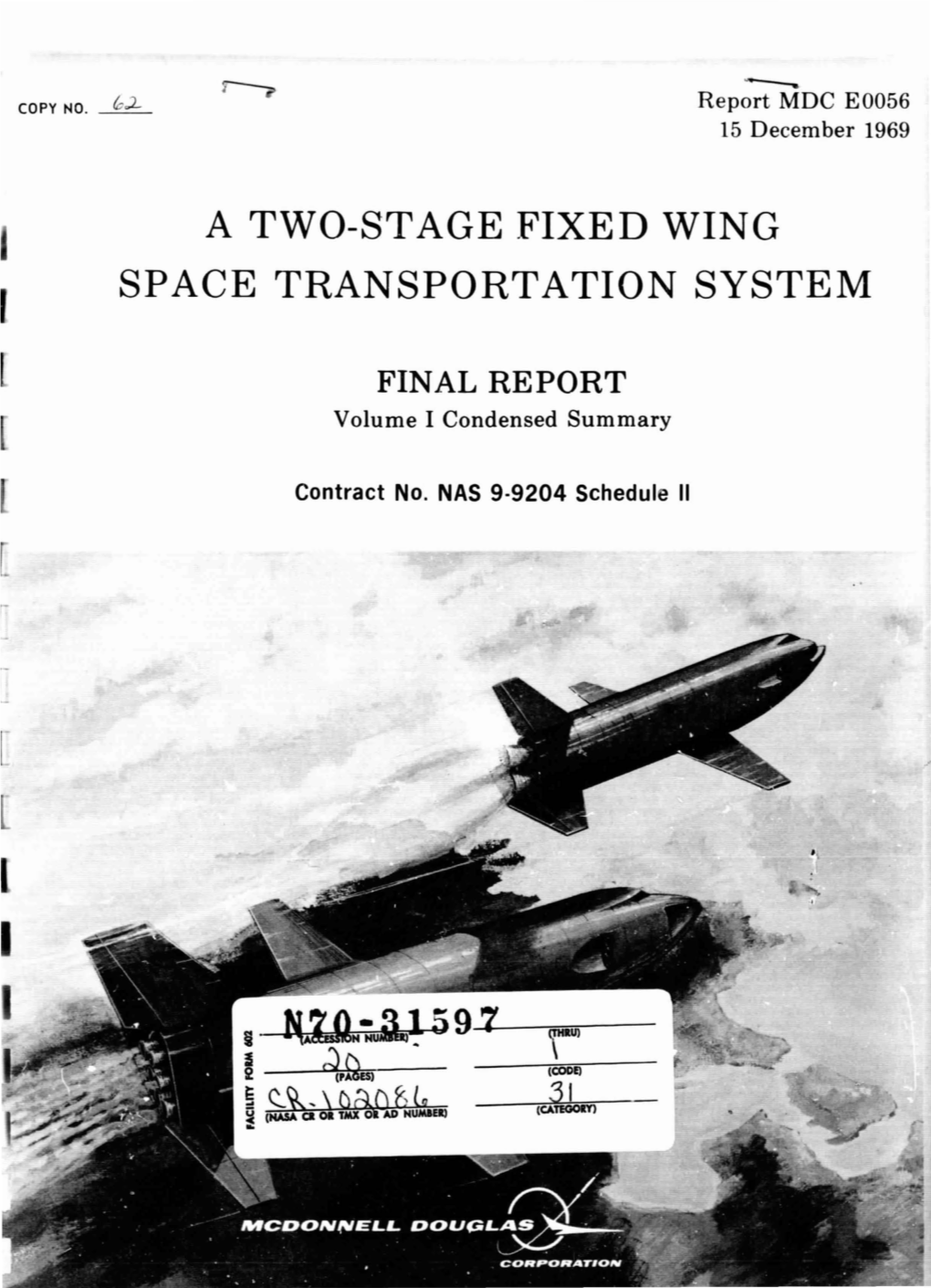 A Two-Stage Fixed Wing Space Transportation System