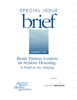 Brain Fitness Centers in Seniors Housing: a Field in the Making