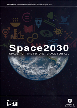 Space2030 SPACE for the FUTURE, SPACE for ALL Acknowledgements