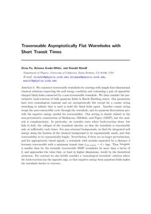 Traverseable Asymptotically Flat Wormholes with Short Transit Times