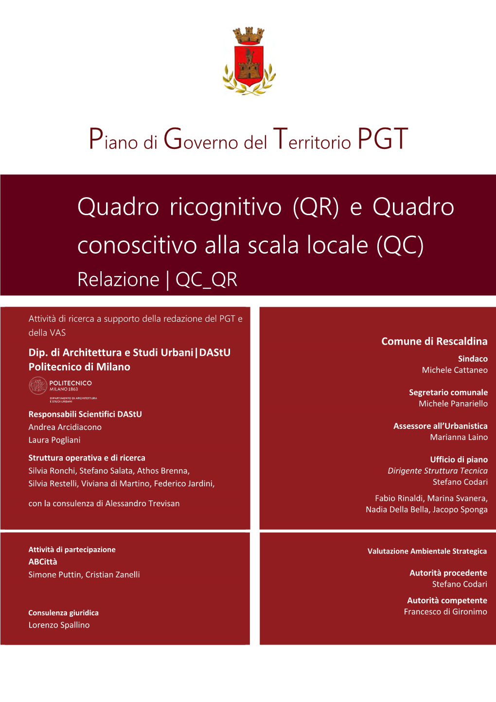 (QR) E Quadro Conoscitivo Alla Scala Locale (QC) Relazione | QC QR