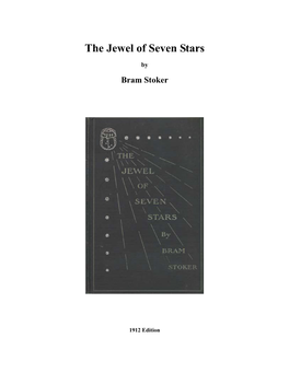 The Project Gutenberg E-Text of the Jewel of Seven Stars, by Bram Stoker