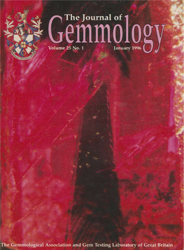 The Journal of Gemmology VOLUME 25 NUMBER 1 JANUARY 1996