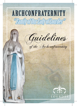 Guidelines of the Archconfraternity