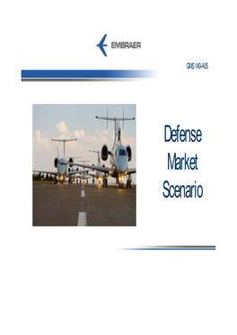 Defense Market Scenario GMS 149-A05