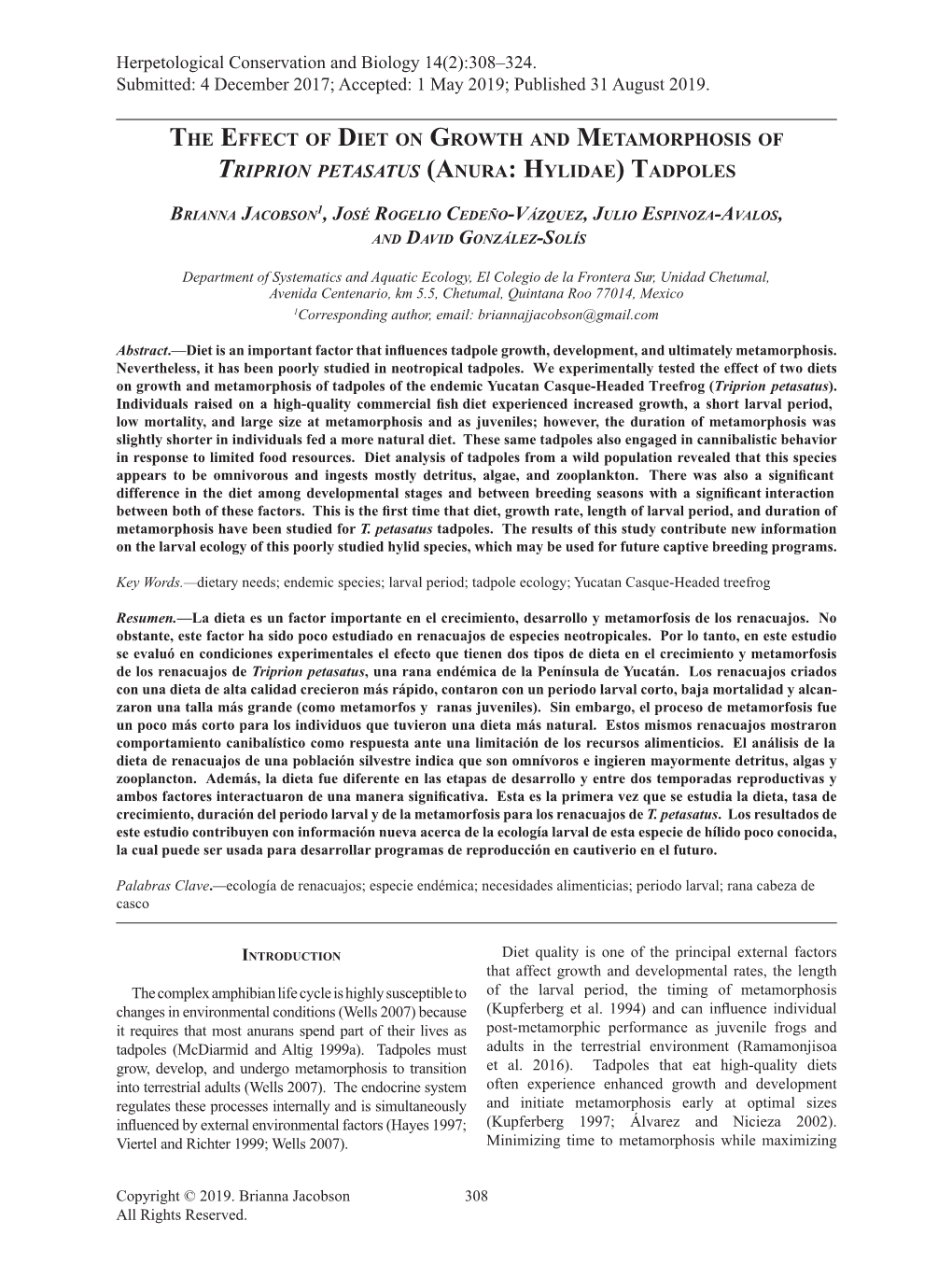 The Effect of Diet on Growth and Metamorphosis of Triprion Petasatus (Anura: Hylidae) Tadpoles