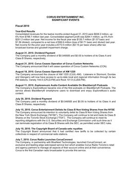 CORUS ENTERTAINMENT INC. SIGNIFICANT EVENTS Fiscal 2010
