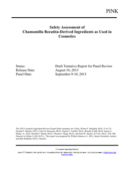 Safety Assessment of Chamomilla Recutita-Derived Ingredients As Used in Cosmetics