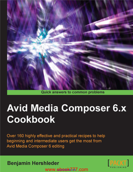 Avid Media Composer 6.X Cookbook