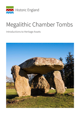 Megalithic Chamber Tombs Introductions to Heritage Assets Summary
