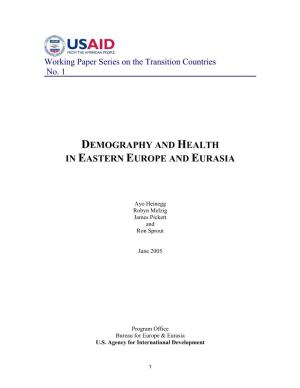 No. 1 Demography and Health in Eastern Europe and Eurasia